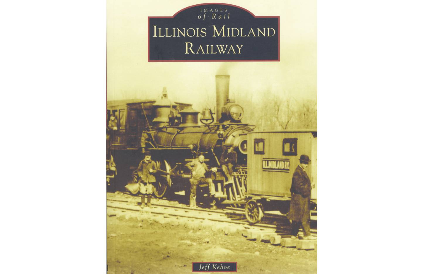 Cover of Jeff Kehoe's new book on the Illinois Midland Railway. (Photo provided)