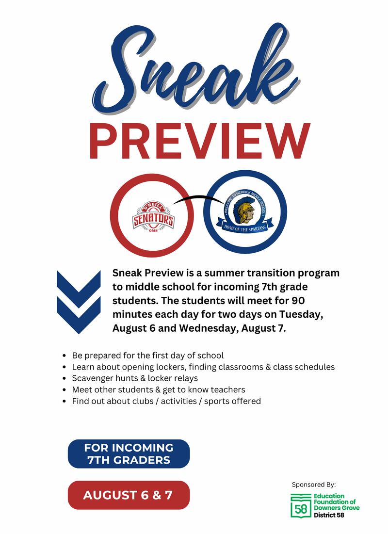 Incoming seventh-graders at Herrick and O’Neill Middle Schools are invited to attend Downers Grove School District 58′s Sneak Preview on Tuesday, Aug. 6 and Wednesday, Aug. 7 in preparation for the 2024-25 school year.