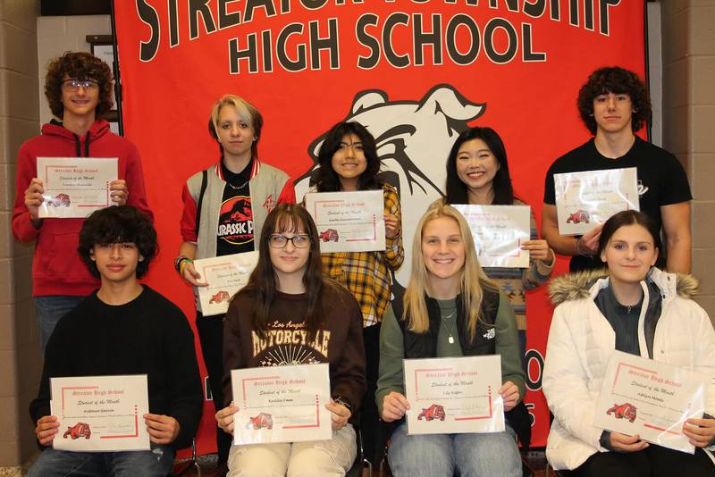 Streator High School honored its students of the month for November 2023. They are (front from left) Antonio Garcia, Kaddie Emm, Lily Kupec and Ashlyn Moats, (back from left) Trent Studnicki, Skyla Peck, Giselle Guadarram, Danielle Giacinto and Joseph Perez. Not pictured is Isabella Wood.