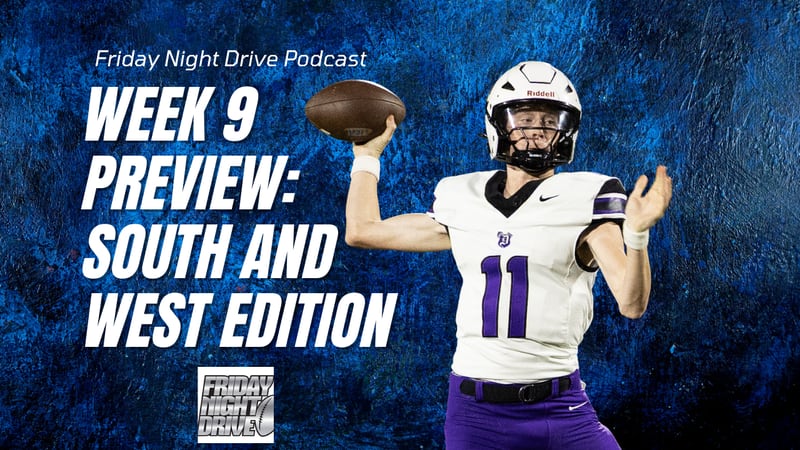 Friday Night Drive podcast: Week 9 preview, west and south edition