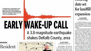 Historical covers for February 11: A 3.8 magnitude earthquake hits northern Illinois