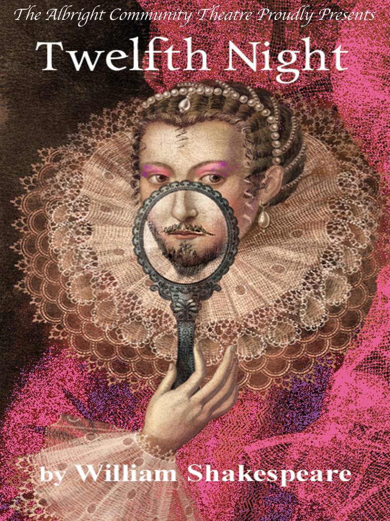 The Albright Community Theatre in Batavia presents William Shakespeare’s “Twelfth Night,” opening May 9. 
Additional performance dates are 7:30 p.m. May 10, 17, 18, 23 and 24.