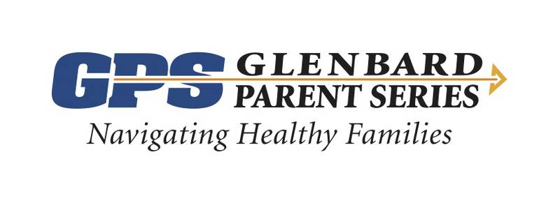 Glenbard Parent Series: Navigating Healthy Families in Glen Ellyn