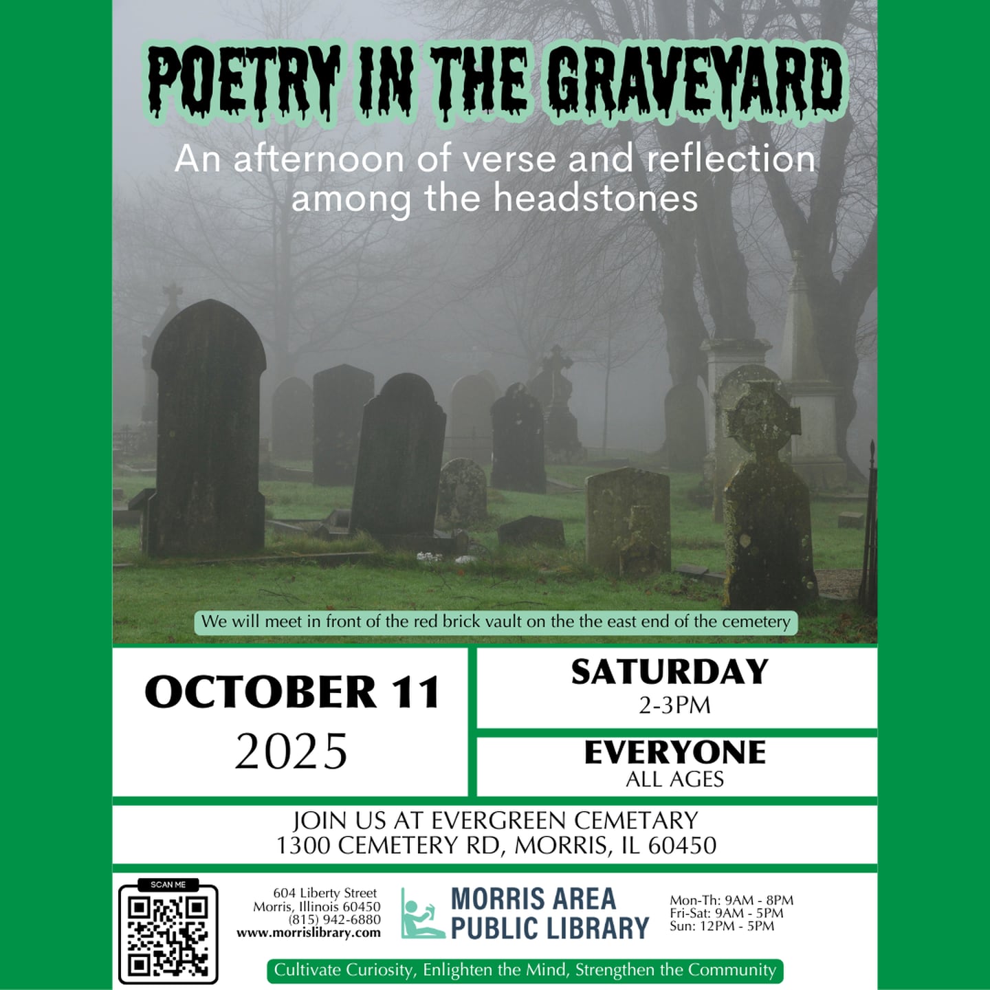 "Poetry in the Graveyard" runs at 2 p.m. Saturday, Oct. 11 at the Morris Area Public Library.