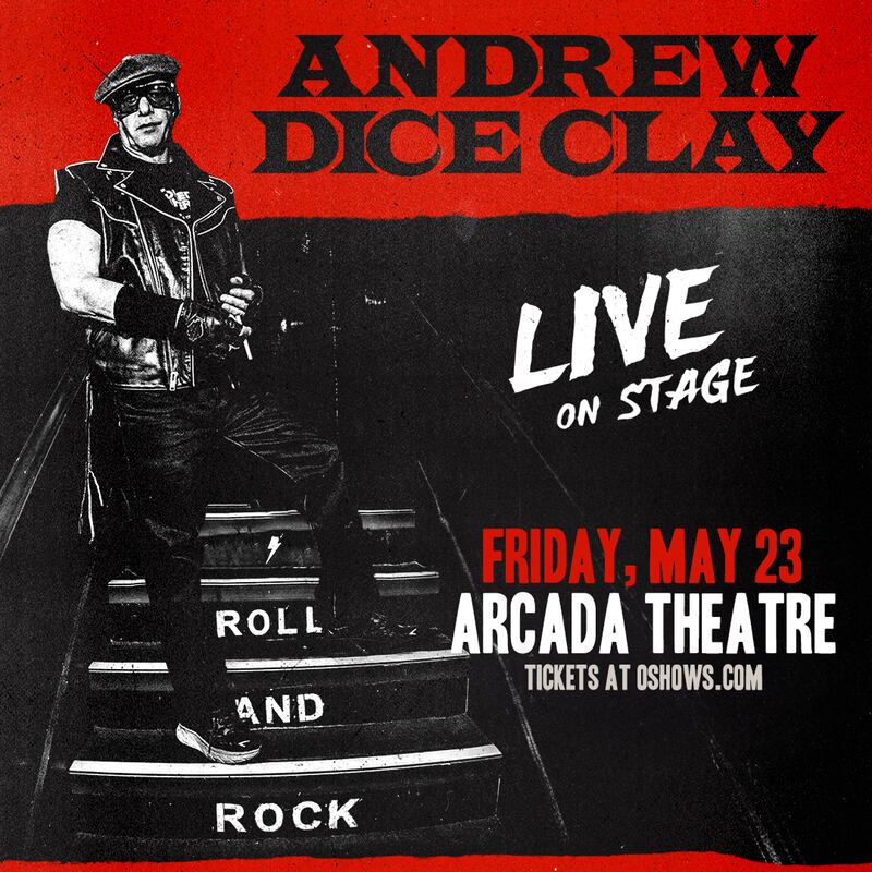 Iconic comedian Andrew Dice Clay will bring his outrageous  stand-up to the Arcada Theatre in downtown St. Charles Friday, May 23.