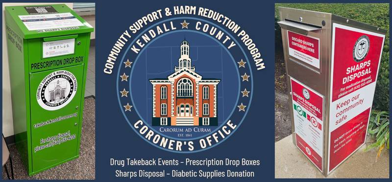 The Kendall County Coroner’s Office's new Community Support & Harm Reduction Program includes a Medical Sharps Disposal Kiosk along with six Prescription Medication Disposal Kiosks located at police departments throughout the count.