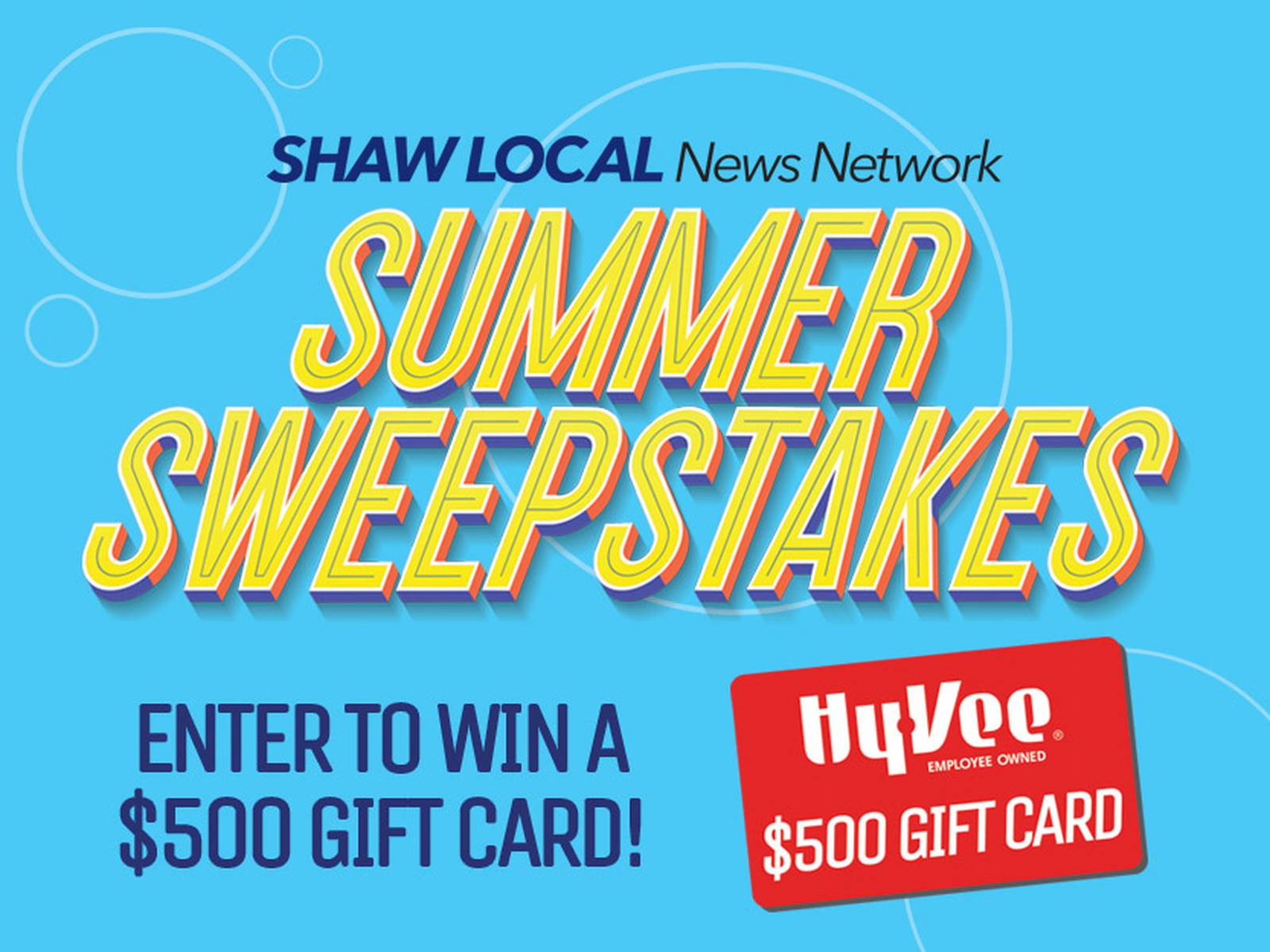 You could win a 500 HyVee Gift Card Shaw Local