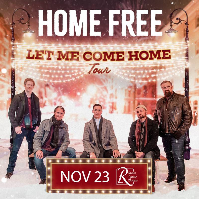 Home Free will bring their “Let Me Come Home Tour” to the Rialto Square Theatre in downtown Joliet Sunday, Nov. 23.