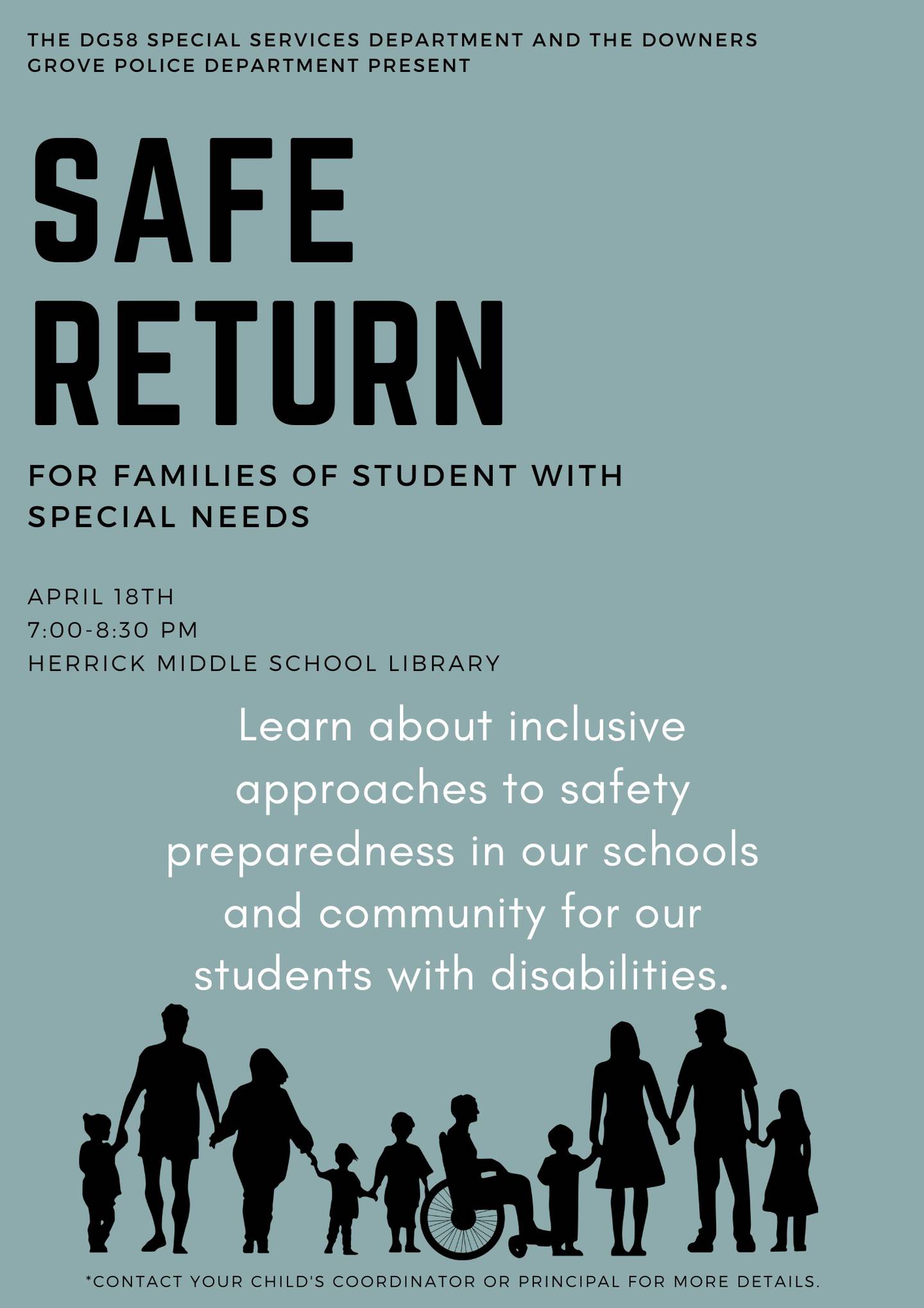 Downers Grove District 58 and Downers Grove Police Department will offer the safety program for families with students with special needs.