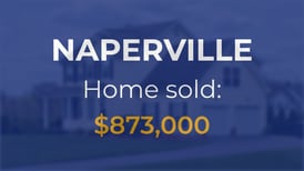 Naperville: Single-family home goes for $873,000