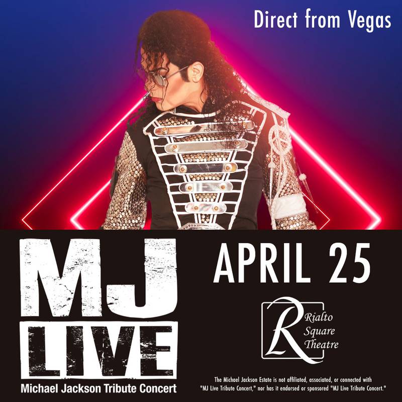 MJ Live will honor the music of Michael Jackson at the Rialto Square Theatre in downtown Joliet Saturday, April 25.