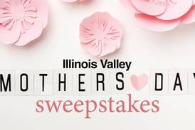 Illinois Valley Mother’s Day 2025 Sweepstakes