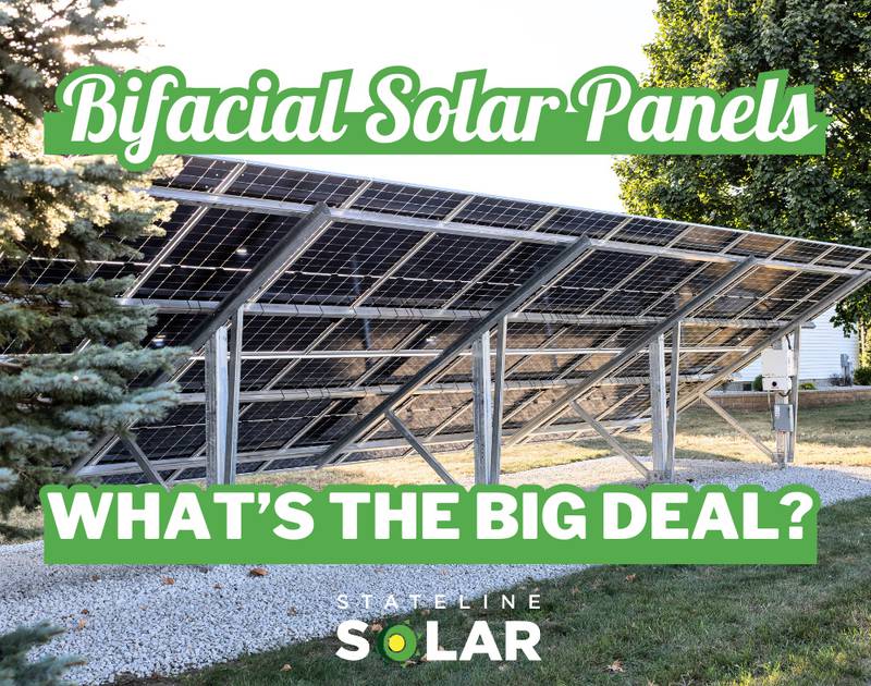 Stateline Solar - Bifacial Solar Panels: What is the Big Deal?