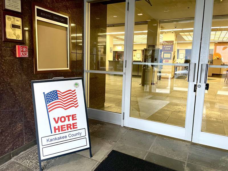 A “Vote Here” sign in front of the Kankakee County Clerk’s Office