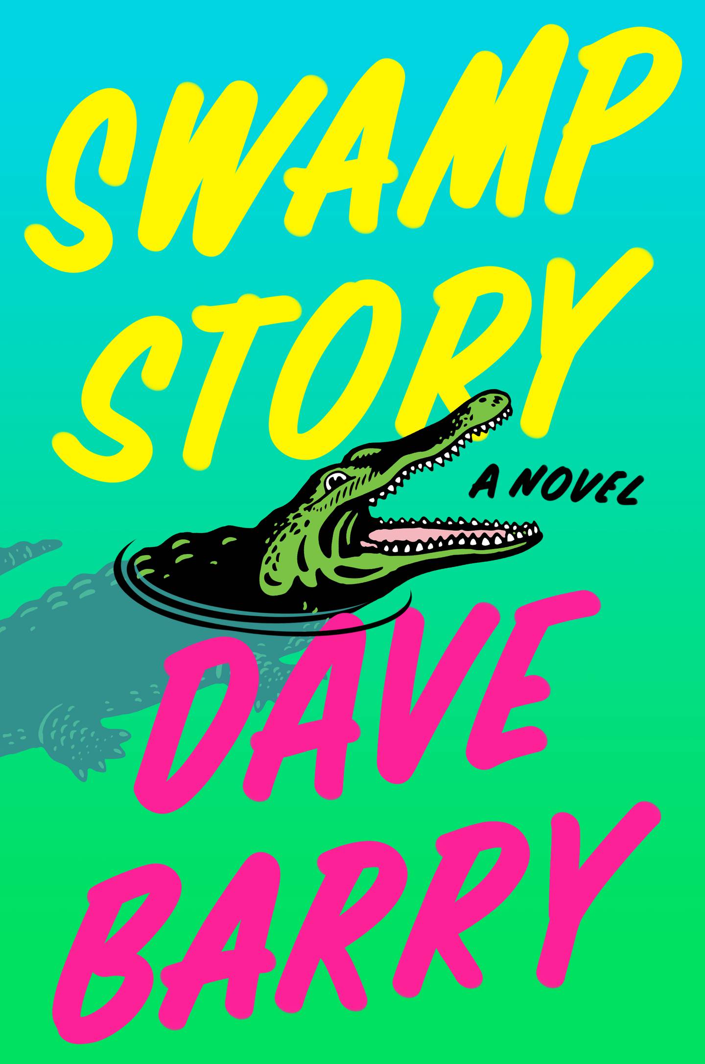 New book by Dave Barry, "Swamp Story."