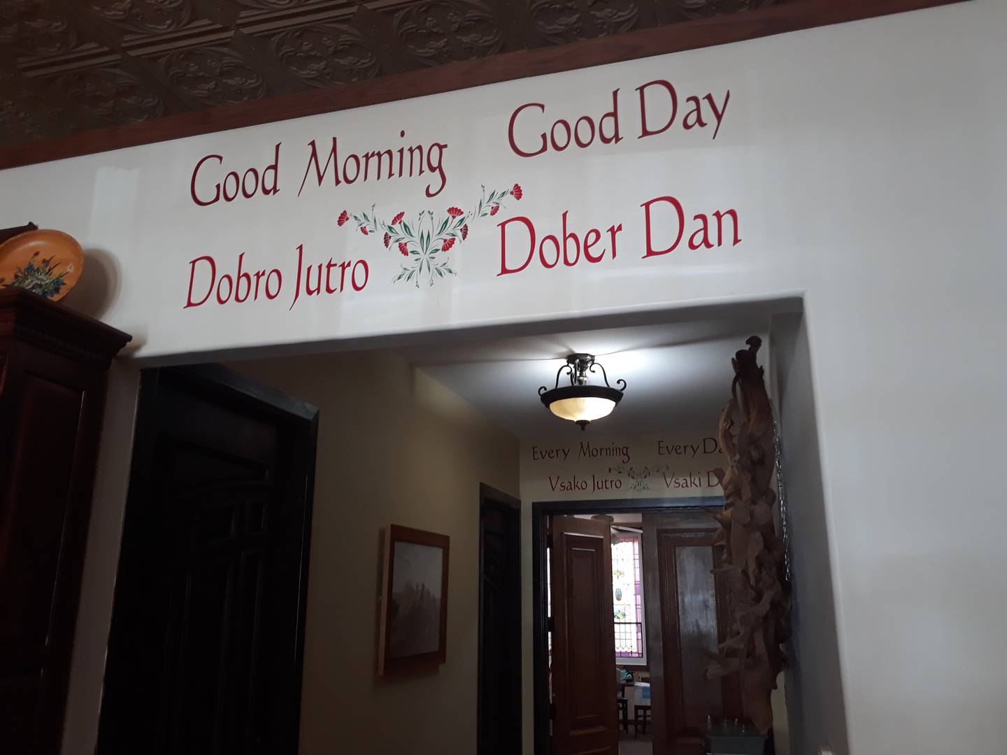 Good Morning Good Day, the new restaurant in Streator, pays tribute to owner Toni Pettit's mother who used to say the phrase in Slovenian written over a doorway in the restaurant.