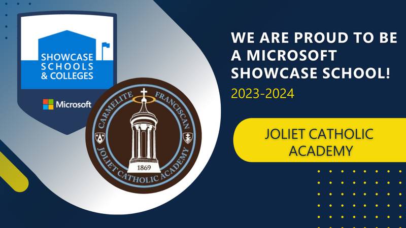 Joliet Catholic Academy - Joliet Catholic Academy Once Again Lands Microsoft Showcase School Designation