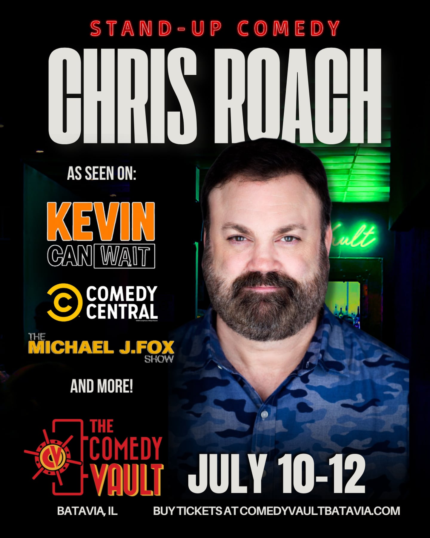 Chris Roach will perform at The Comedy Vault in Batavia July 10-12.