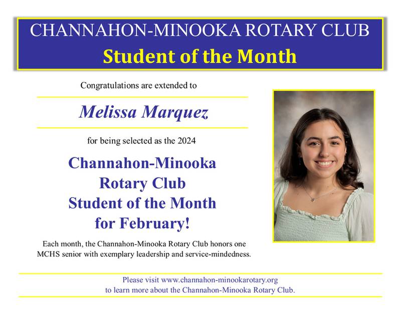 Melissa Marquez has been named the Channahon-Minooka Rotary Club Student of the Month for February.