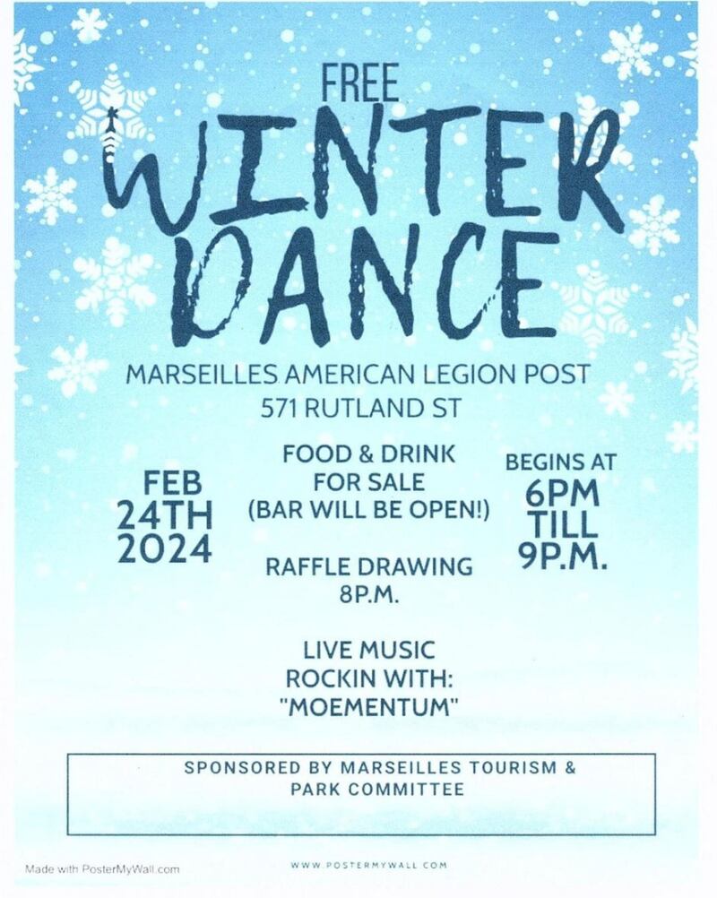 A free winter dance is scheduled 6 to 9 p.m. Saturday, Feb. 24, at the Marseilles American Legion, 571 Rutland St.