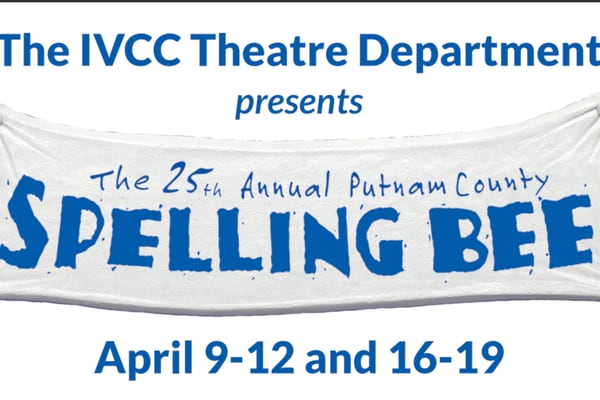 IVCC to present ‘The 25th Annual Putnam County Spelling Bee’