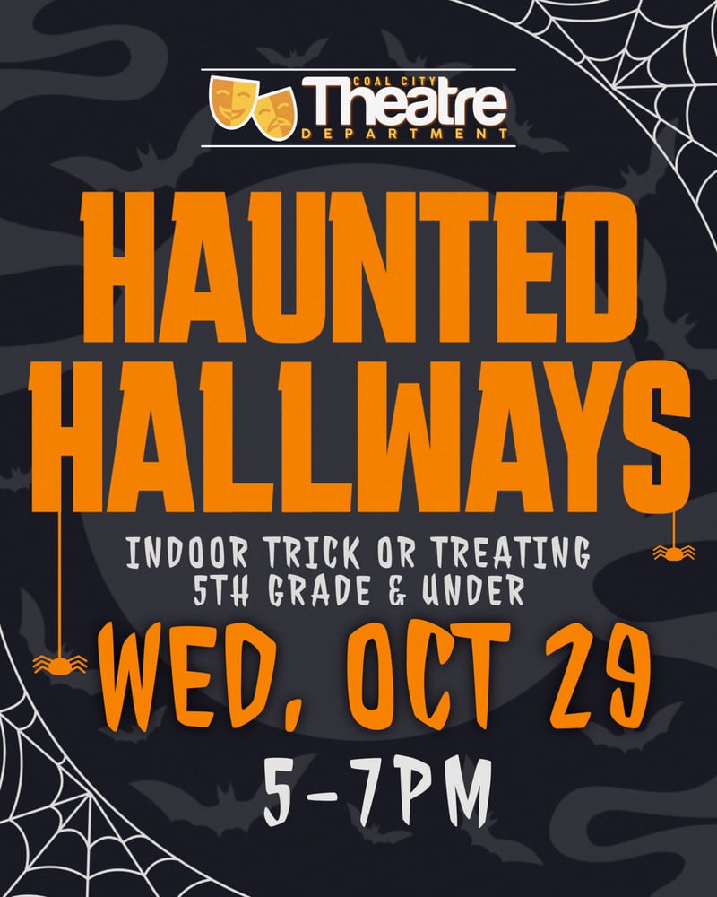 The flyer for Coal City Theatre Department's Haunted Hallways event on Wednesday, Oct. 29, 2025.