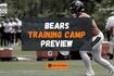 Bears Insider podcast 268: Getting you ready for training camp