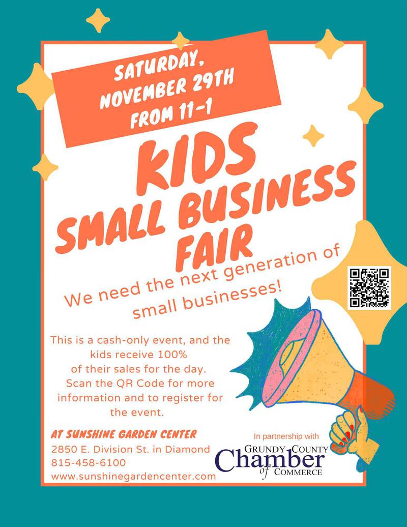 The flyer for the Kids Small Business Fair from 11 a.m. to 1 p.m. Saturday, Nov. 29, at 2850 E. Division St. in Diamond, the Sunshine Garden Center.
