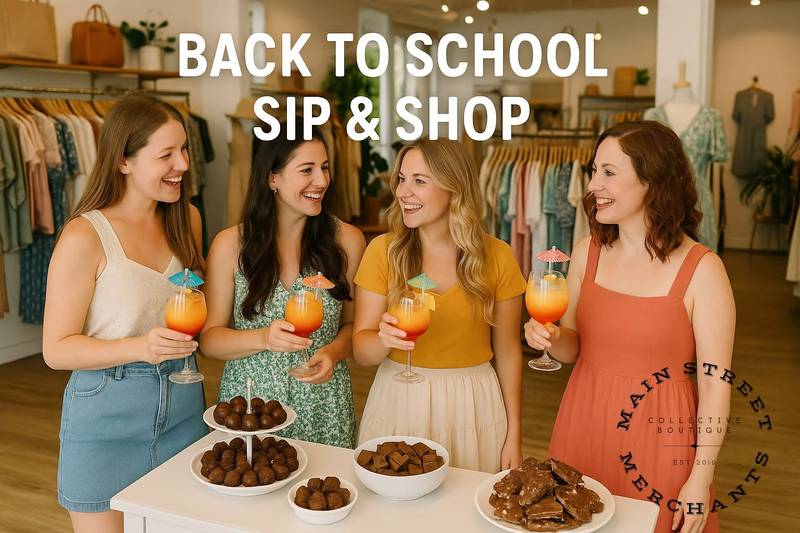 The first annual Ladies Day Out Sip & Shop party from 10 a.m. to 2 p.m. Wednesday, Aug. 13 at Main Street Merchants in Plano.