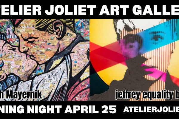 Atelier Joliet Art Gallery to host opening for internationally-recognized artists