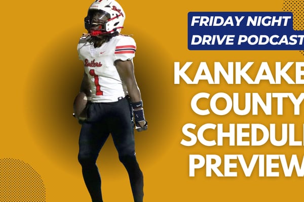 Friday Night Drive Podcast, Episode 281: The 2025 IHSA football games we can’t wait for in Kankakee County
