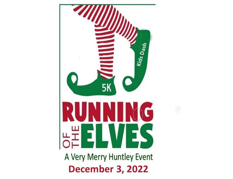 The Rotary Club of Huntley is sponsoring a Running of the Elves 5K run, one-mile walk and, for children aged five to 12 years, half-mile dash as part of Huntley Park District’s Very Merry Huntley celebration Saturday, Dec. 3, 2022, at Betsey Warrington Park Pavilion, 12209 W. Main St.