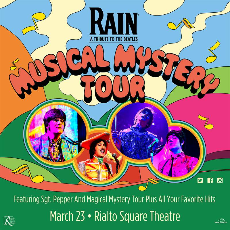 RAIN – A Tribute to the Beatles at the Rialto Square Theatre Sunday, March 23.