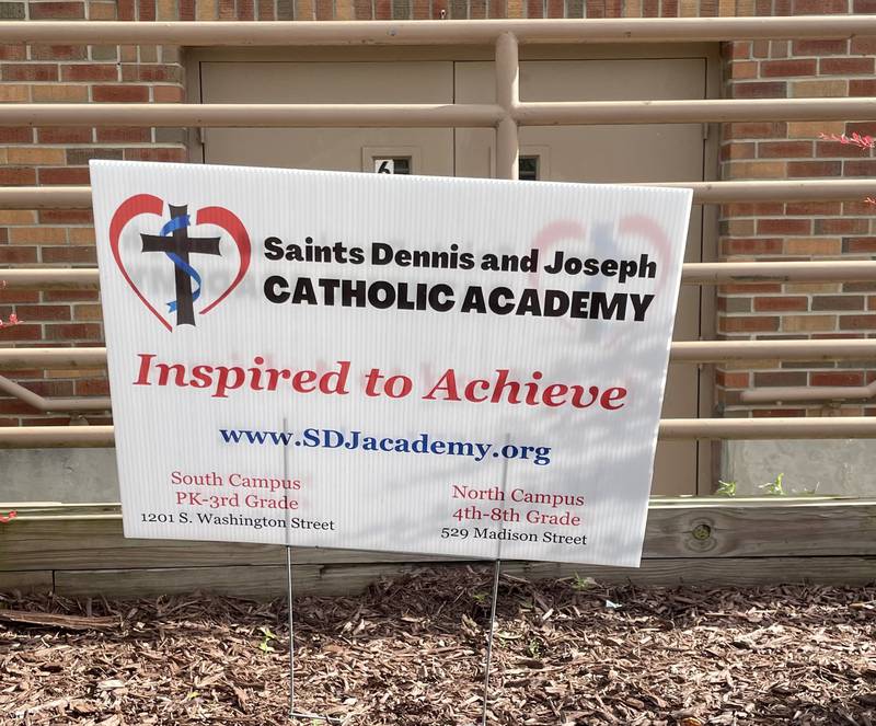 A sign outside the Sts. Dennis & Joseph Catholic Academy North Campus, 529 Madison St., Lockport on June 6, 2024.