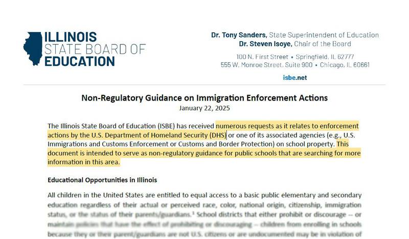 The Illinois State Board of Education is advising local school officials to be prepared in the event federal immigration officials try to take enforcement actions on school grounds.
