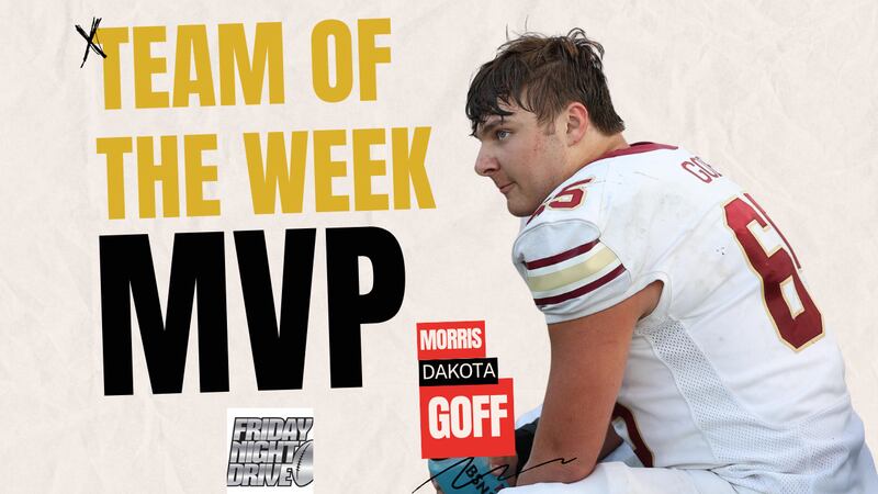 Morris offensive lineman Dakota Goff is the Friday Night Drive Team of the Week MVP for Week 5