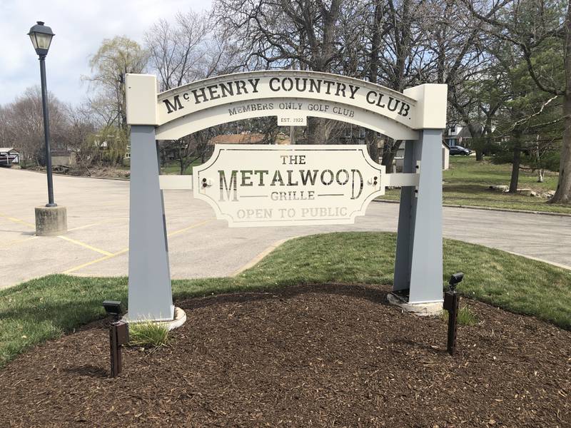 The Metalwood Grille at the McHenry Country Club, 820 N. John St, McHenry, is open for lunch and dinner Thursday through Sunday.