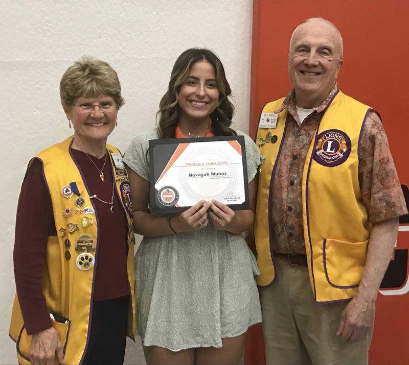 The McHenry Lions Club have awarded $500 scholarships to three McHenry High School seniors who will attend McHenry County College in the fall. Pictured (L to R): May Osterman Winkel, Nevayah Munoz, Bill Winkel