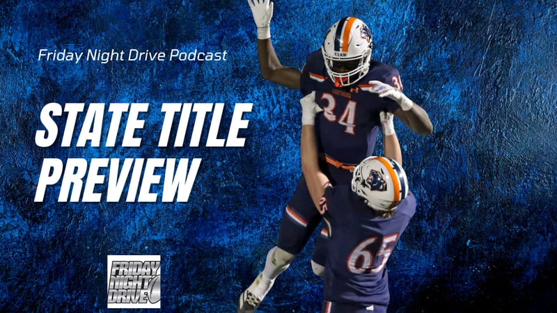 Friday Night Drive podcast: IHSA football state title game previews