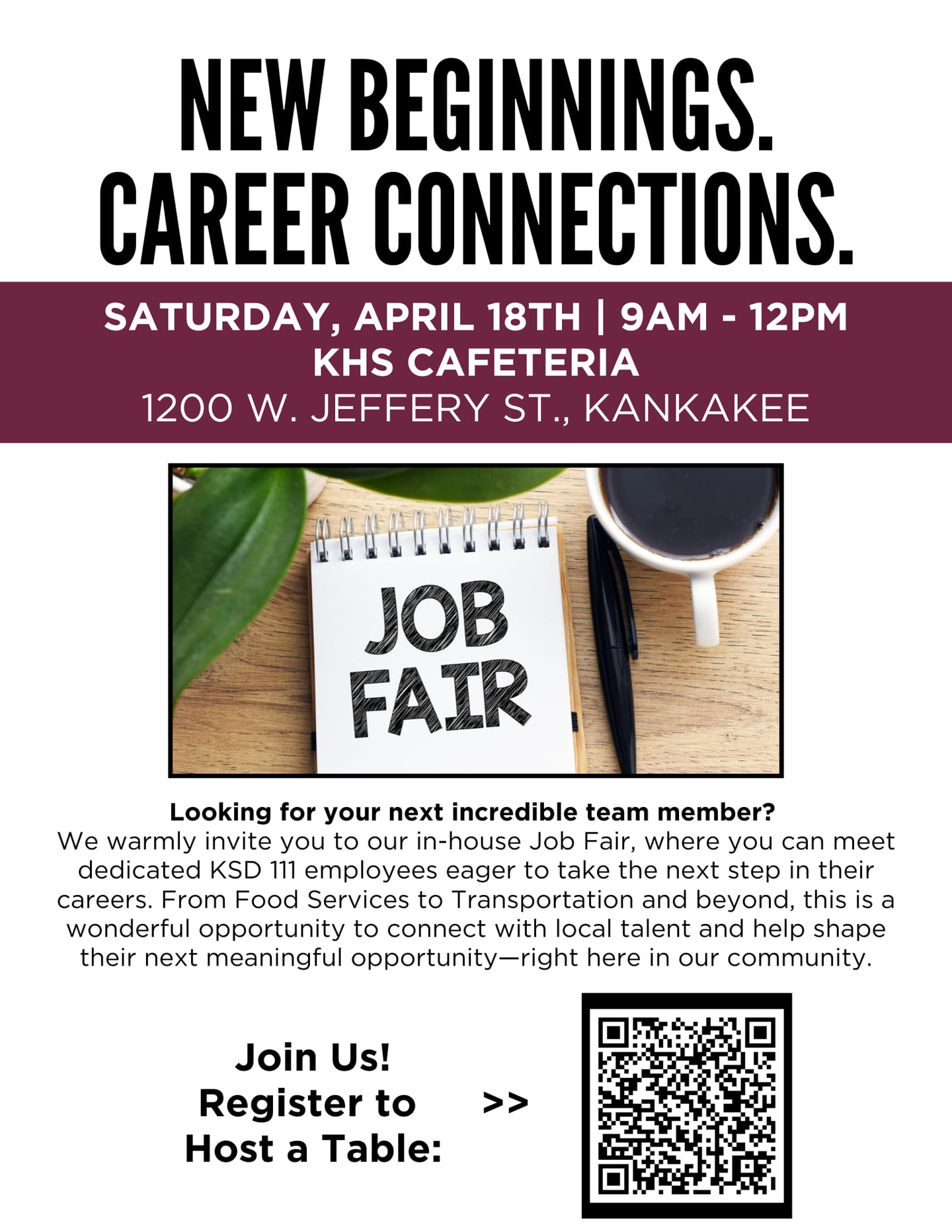 Kankakee School District is hosting a job fair this Saturday, April 18, for employees impacted by the reduction in force.