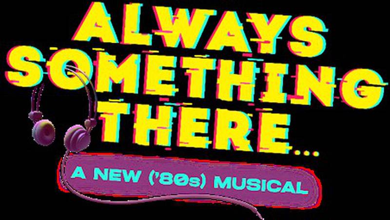 Take a trip back to the 80s in the new musical “Always Something There...” at Marriott Theatre in Lincolnshire.