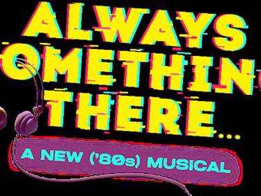 Relive the 80s in ‘Always Something There...’ at Marriott Theatre