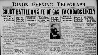 Historical covers for April 25: Court Battle on Site of Gas Tax Roads Likely