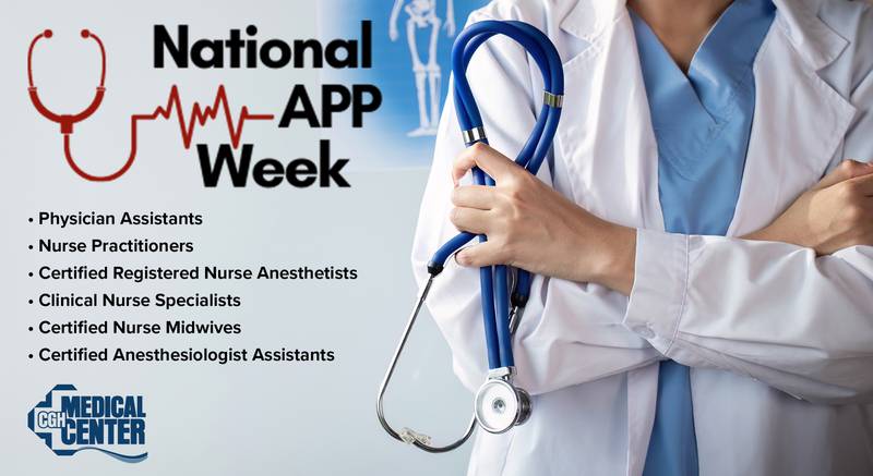 CGH Medical Center - CGH Medical Center Recognizes and Celebrates Our Advanced Practice Providers