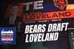 Bears Insider Podcast Episode 398: Bears draft Colston Loveland, now what?
