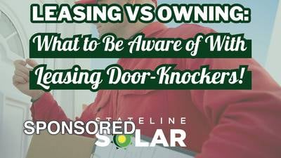 Owning vs. Leasing: What to be Aware of With Leasing Door-Knockers!