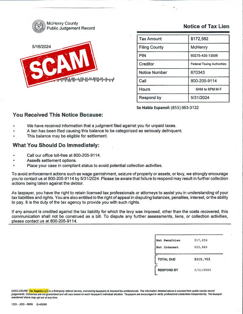 The McHenry County Treasurer and State's Attorney issued a notice July 3, 2024, about what they called a "real estate tax scam." They said an entity calling itself Tax Registry LLC has sent out notices to property owners that appear to come from an official McHenry County agency and claiming they face judgments for delinquent taxes. Authorities say it's an attempt to get personal information from those who receive the letters.