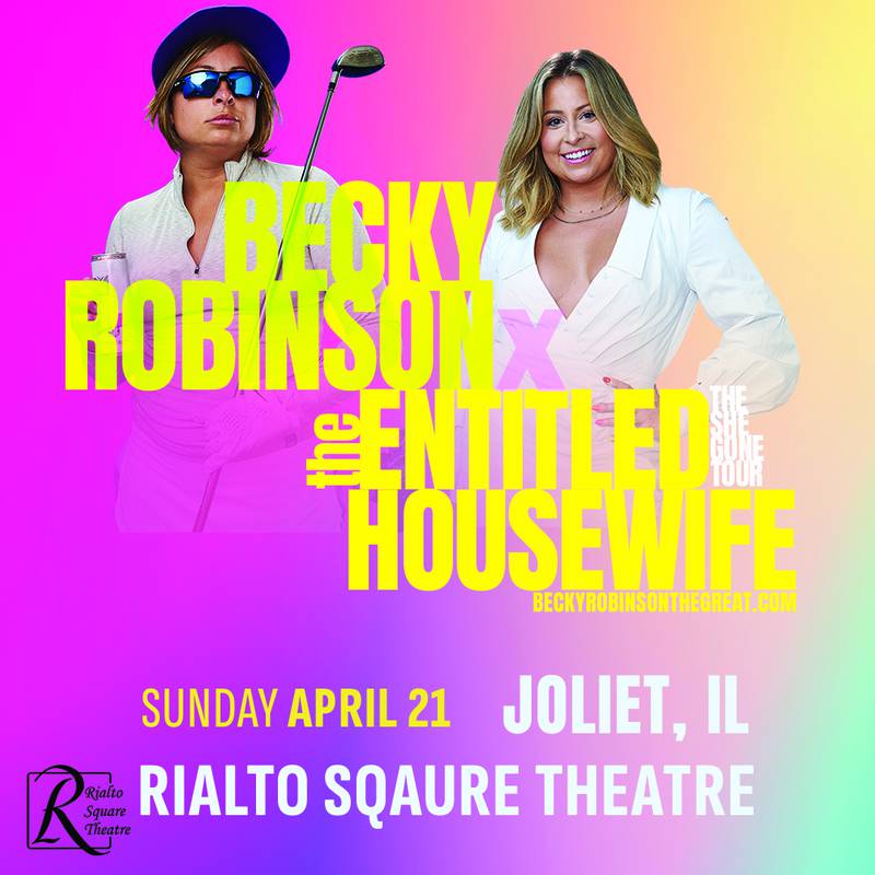 Comedian and actor Becky Robinson brings her hilarious “Becky Robinson: She Gone Tour” to the Rialto Square Theatre in Joliet on Sunday, April 21, 2024.