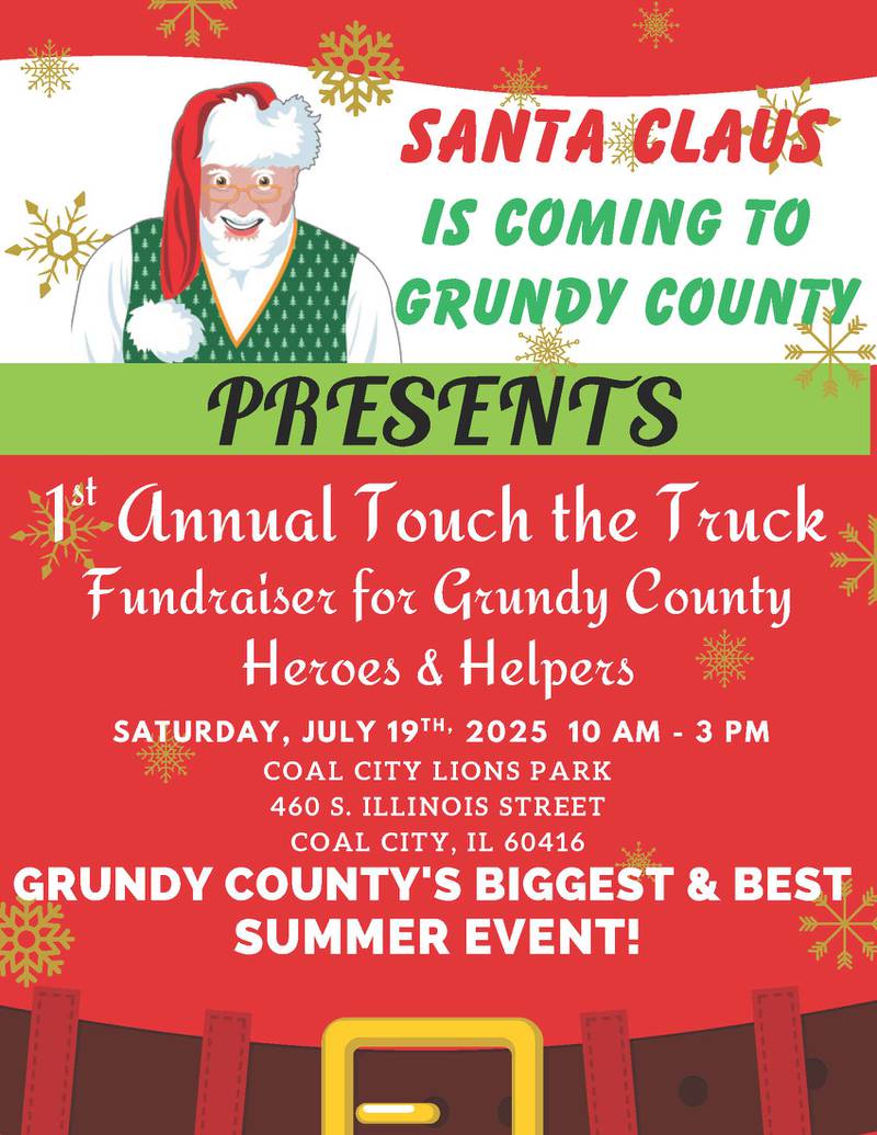 Santa Claus is Coming to Grundy County has announced its first-ever Touch-a-Truck event on Saturday, July 19, 2025, at Lions Park in Coal City.