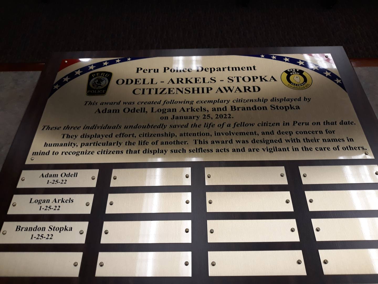 A plaque commemorating the Odell-Arkels-Stopka Citizenship Award will be hung in the Peru Police Department.